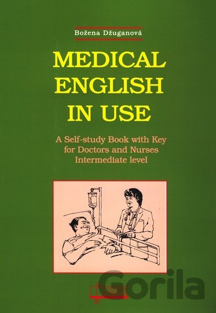 Kniha Medical English in Use - Božena  Džuganová
