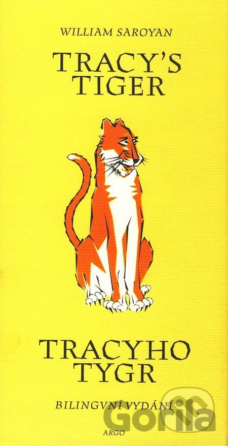 Kniha Tracy`s Tiger / Tracyho tygr - William Saroyan