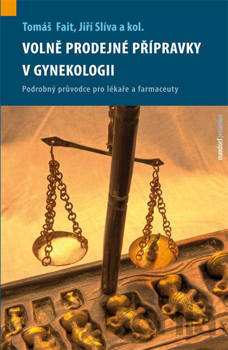 Kniha Volně prodejné léčivé přípravky v gynekologii - Tomáš Fait, 