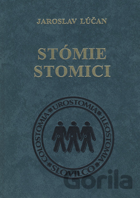 Kniha Stómie a stomici - Jaroslav Lúčan