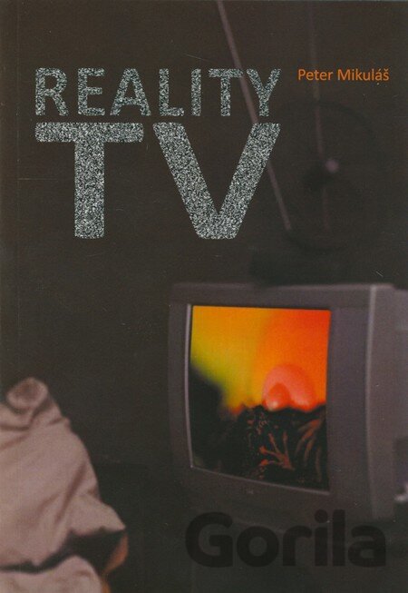 Kniha Reality TV - Peter Mikuláš