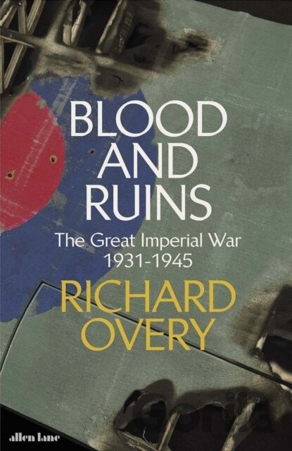 Kniha Blood and Ruins - Richard Overy
