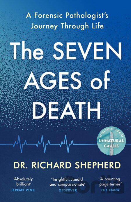 Kniha The Seven Ages of Death - Richard Shepherd