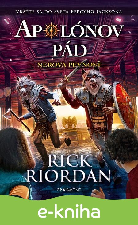 E-kniha Apolónov pád 5 - Nerova pevnosť - Rick Riordan