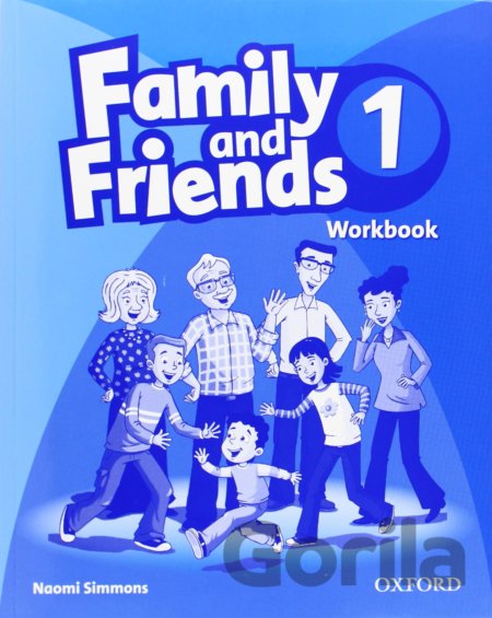Kniha Family and Friends 1 - Workbook - Naomi Simmons