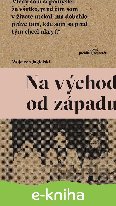 E-kniha Na východ od západu - Wojciech Jagielski