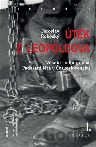 Kniha Útěk z Leopoldova (3 svazky) - Jaroslav Rokoský