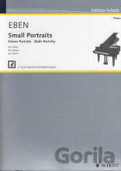 Kniha Small Portraits for Piano/ Kleine Portrats fur Klavier / Malé Portréty pro klavír - Petr Eben