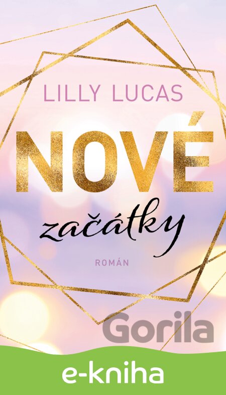 E-kniha Nové začátky - Lilly Lucas