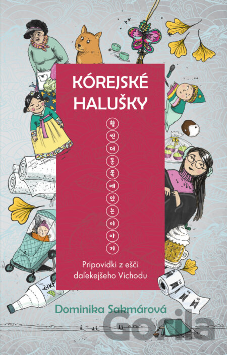 Kniha Kórejské halušky - Dominika Sakmárová