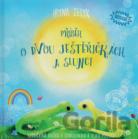 Kniha Příběh o dvou ještěřičkách a slunci - Iryna Zelyk