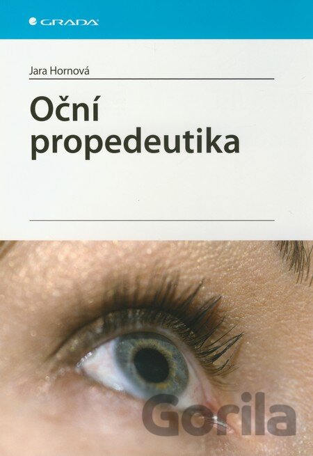 Kniha Oční propedeutika - Jara Hornová