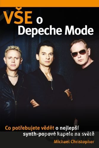 Kniha Vše o Depeche Mode - Michael Christopher