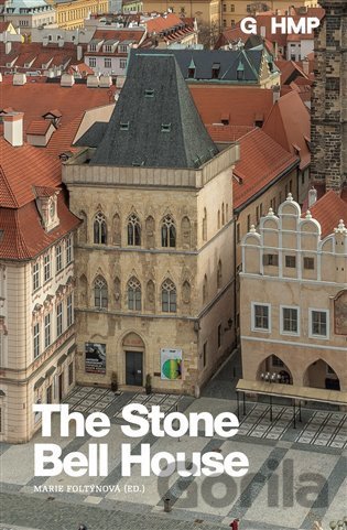 Kniha The Stone Bell House - Marie Foltýnová, Petr Skalický, Tadeáš Kadlec, Vladimír Plichta