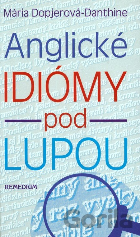 Kniha Anglické idiómy pod lupou - Mária Dopjerová-Danthine