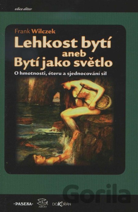 Kniha Lehkost bytí - Frank Wilczek