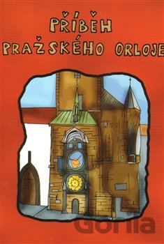 Kniha Příběh pražského orloje - Milan Dubský, Roman Kalbich