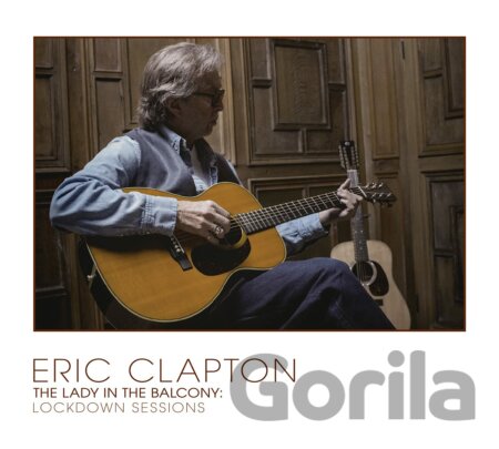 CD album Eric Clapton: The Lady In The Balcony - Lockdown Session