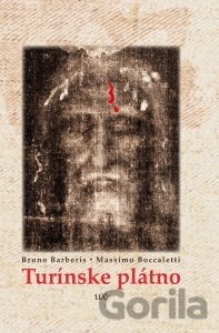 Kniha Turínske plátno - Bruno Barberis, Massimo Boccaletti