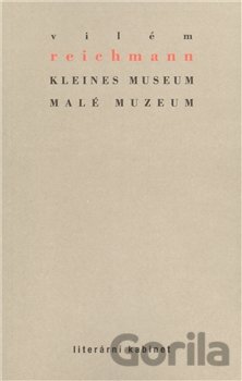 Kniha Kleines Museum / Malé muzeum - Vilém Reichmann