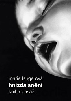 Kniha Hnízda snění - Marie Langerová