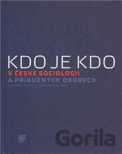 Kniha Kdo je kdo v české sociologii a příbuzných oborech - 