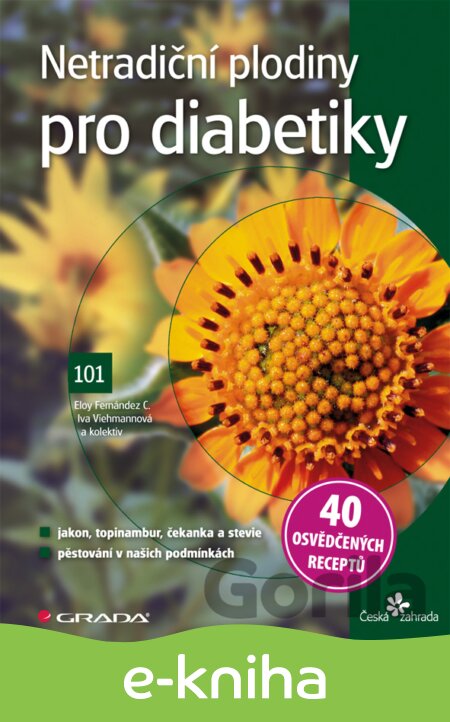 E-kniha Netradiční plodiny pro diabetiky - Eloy Fernández Cusimamani, Iva Viehmannová, 