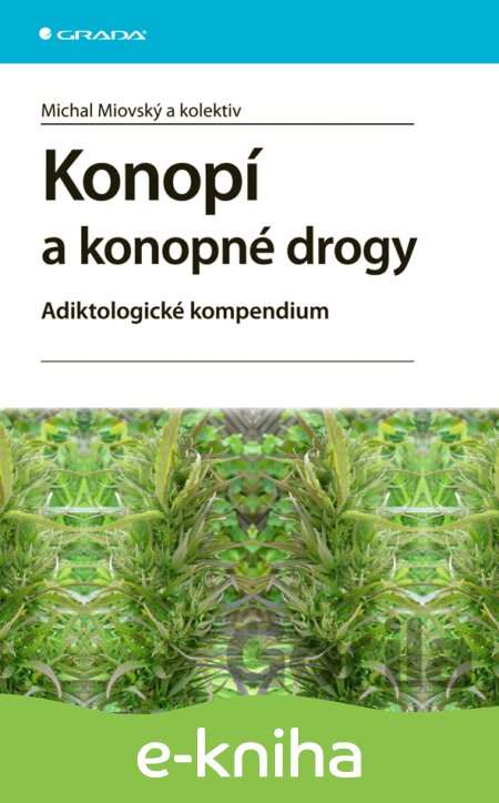 E-kniha Konopí a konopné drogy - Michal Miovský, 