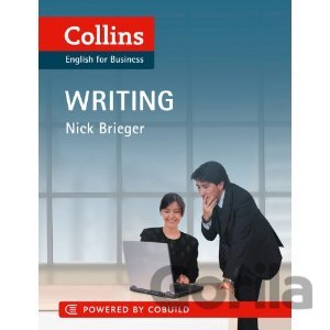Kniha Collins Business Skills: Writing - Nick Brieger