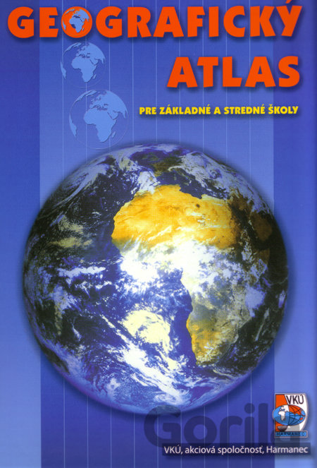 Kniha Geografický atlas pre základné a stredné školy - 