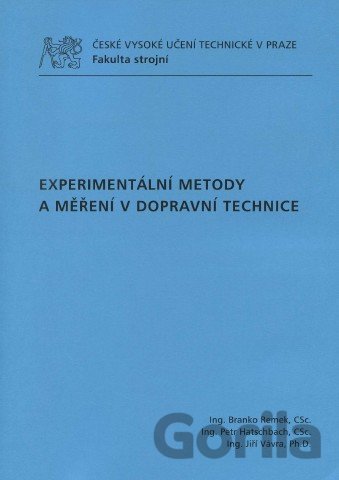 Kniha Experimantální metody a měření v dopravní technice - Branko Remek, 