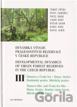 Kniha Dynamika vývoje pralesovitých rezervací v České republice III. - Tomáš Vrška