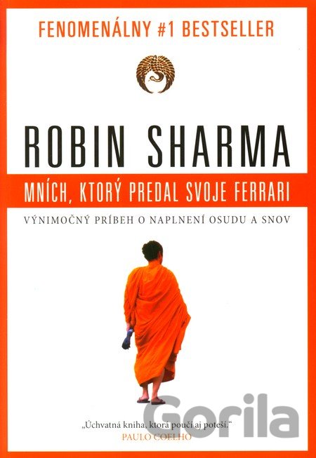 Kniha Mních, ktorý predal svoje Ferrari - Robin Sharma