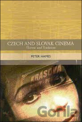 Kniha Czech and Slovak Cinema - Peter Hames