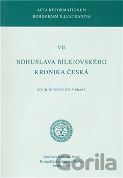 Kniha Bohuslava Bílejovského Kronika česká - 