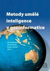 Kniha Metody umělé inteligence v geoinformatice - Vít Voženílek, 