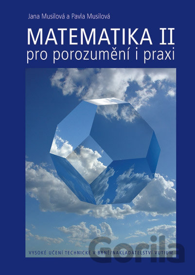 Kniha Matematika II/1 + II/2 - pro porozumění i praxi - Jana Musilová, Pavla Musilová