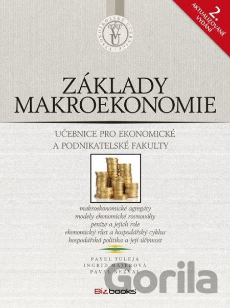 Kniha Základy makroekonomie - Pavel Tuleja, Pavel Nezval, Ingrid Majerová