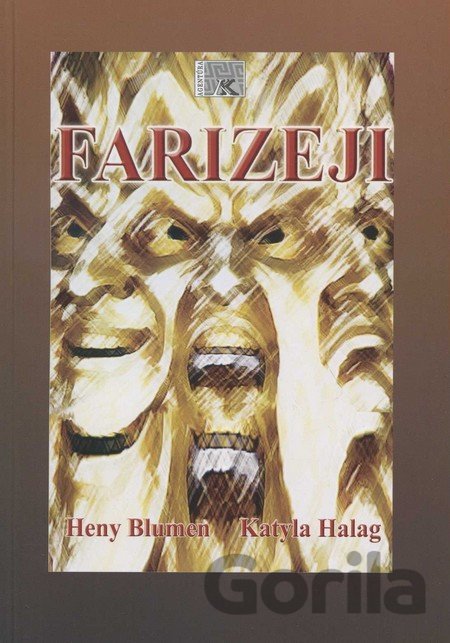 Kniha Farizeji - Henry Blumen, Katyla Halag