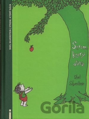 Kniha Strom, ktorý dáva - Shel Silverstein