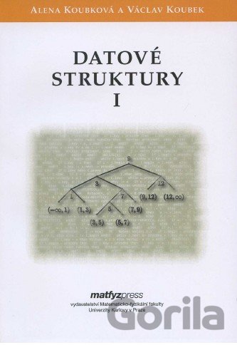 Kniha Datové struktury I. - Alena Koubková, Václav Koubek