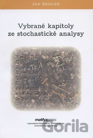 Kniha Vybrané kapitoly ze stochastické analysy - Jan Seidler