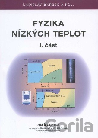 Kniha Fyzika nízkých teplot (I. + II. část) - Ladislav Skrbek, 