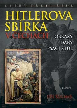 Kniha Hitlerova sbírka v Čechách - Jiří Kuchař