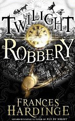 Kniha Twilight Robbery - Frances Hardinge