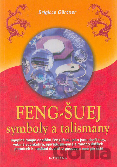 Kniha Feng-šuej - symboly a talismany - Brigitte Gärtner