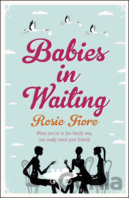 Kniha Babies in Waiting - Rosie Fiore