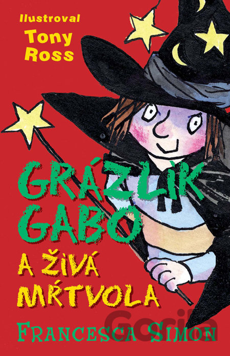 Kniha Grázlik Gabo a živá mŕtvola - Francesca Simon