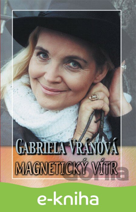 E-kniha Magnetický vítr - Gabriela Vránová