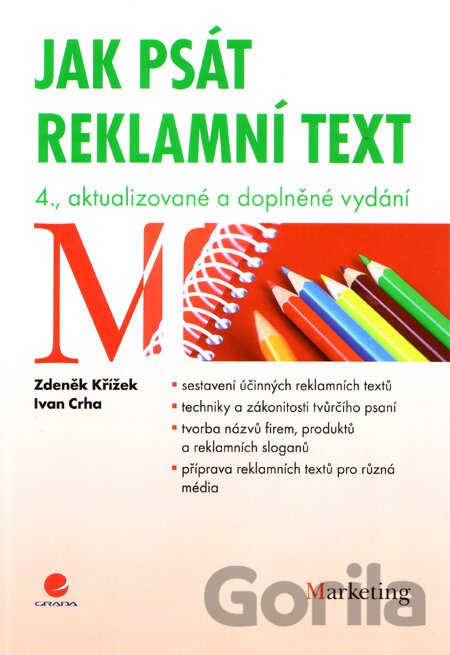 Kniha Jak psát reklamní text - Zdeněk Křížek, Ivan Crha